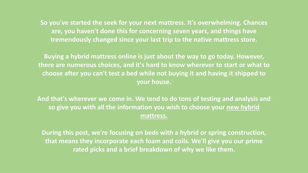 so you ve started the seek for your next mattress