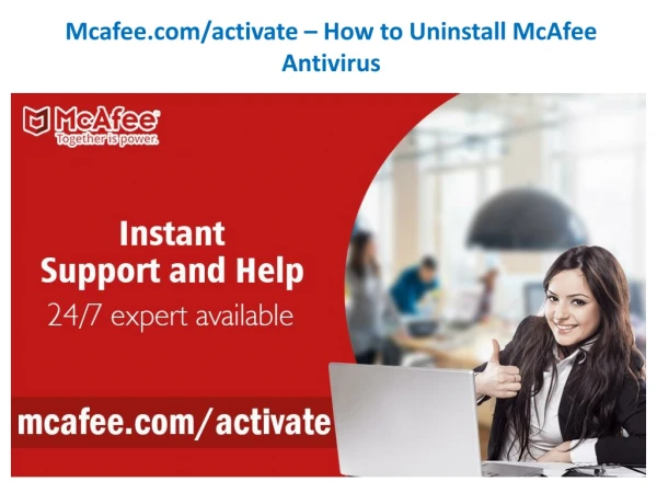 mcafee.com/activate - How to Uninstall McAfee Antivirus