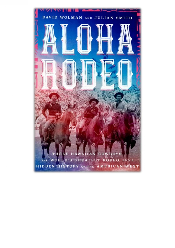 [PDF] Aloha Rodeo By David Wolman & Julian Smith Free Download