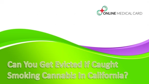 Can You Get Evicted If Caught Smoking Cannabis In California?