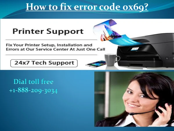 1-888-209-3034 fix Epson Error Code 0x69 in an Epson workforce