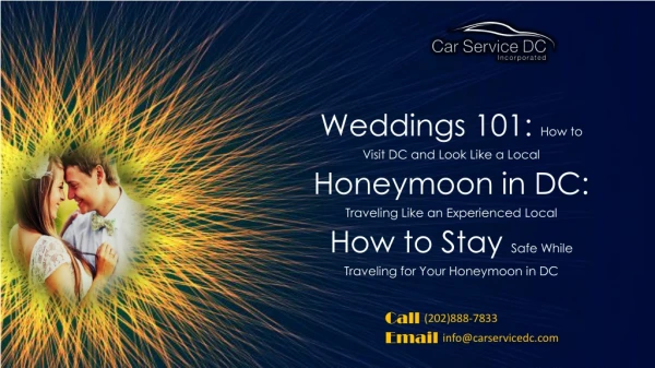 Honeymoon in DC - Traveling Like an Experienced Local by Washington DC Car Service