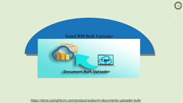 SuiteCRM Document Bulk Uploader