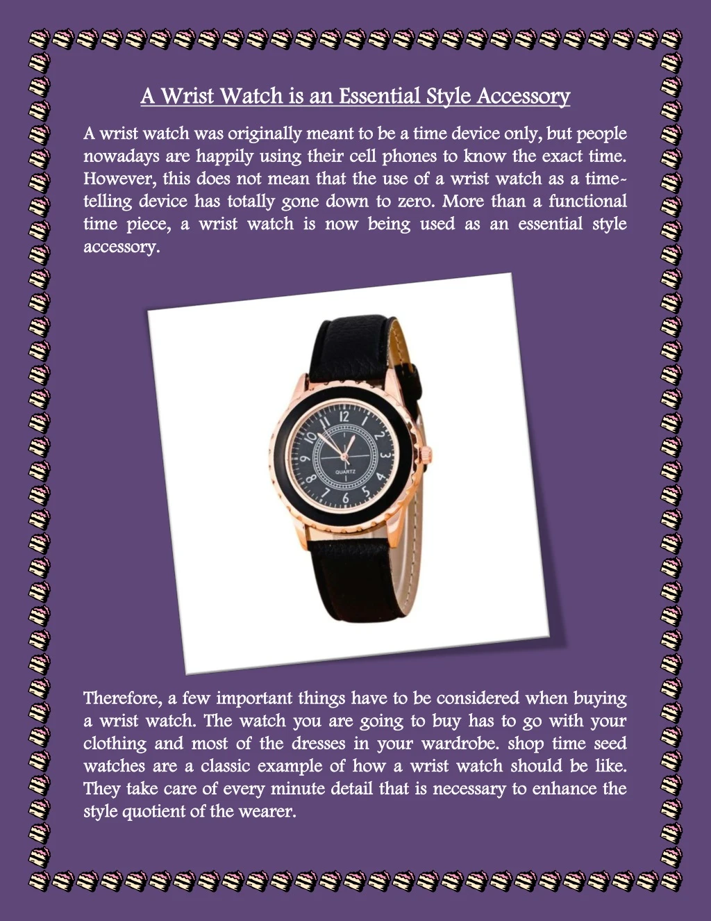 a wrist watch is an essential style accessory