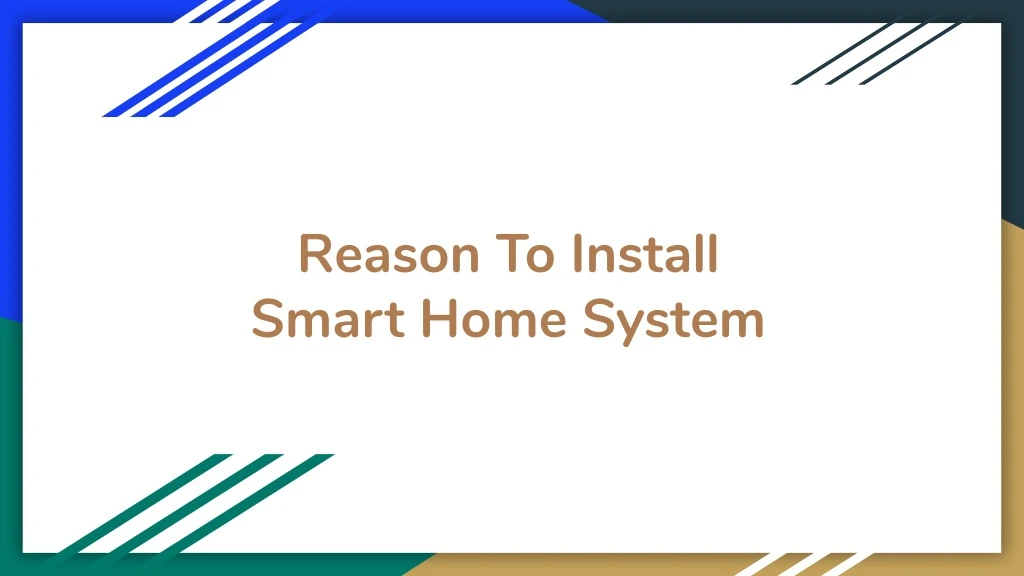 reason to install smart home system