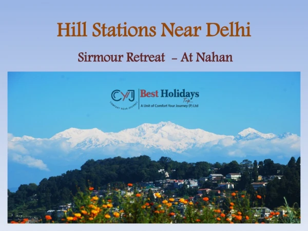 Hill Stations Near Delhi Tour Packages