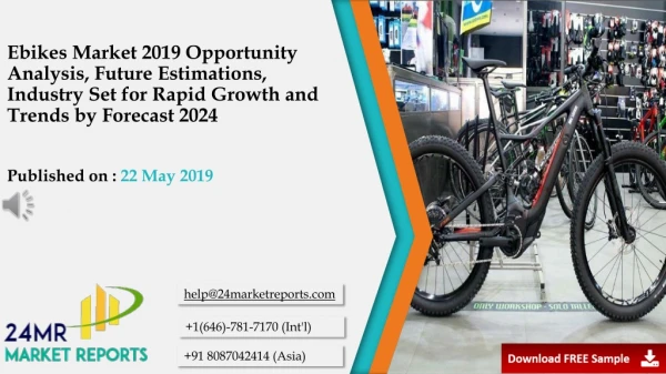 Ebikes Market 2019 Opportunity Analysis, Future Estimations, Industry Set for Rapid Growth and Trends by Forecast 2024