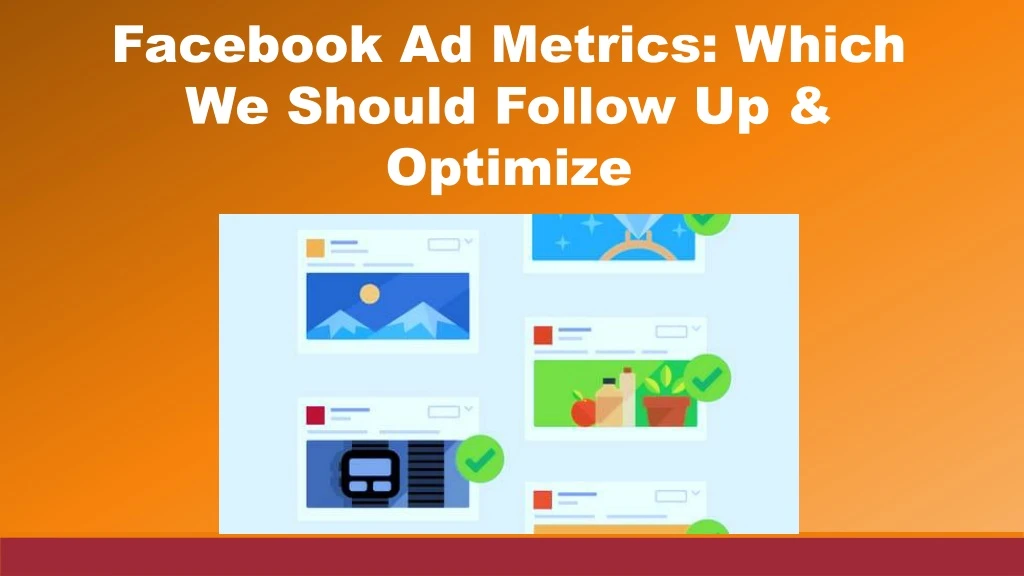facebook ad metrics which we should follow