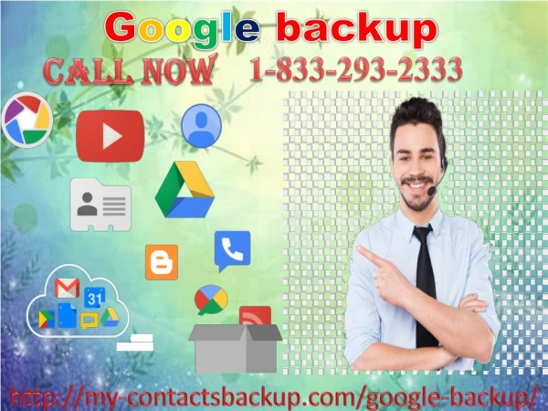 Get quick technical help in fixing the issue of Google backup 1-833-293-2333