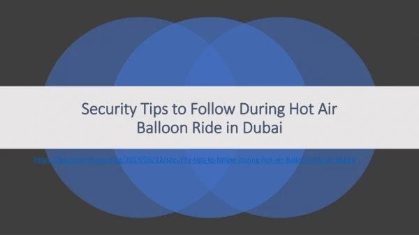 Security Tips to Follow During Hot Air Balloon Ride in Dubai