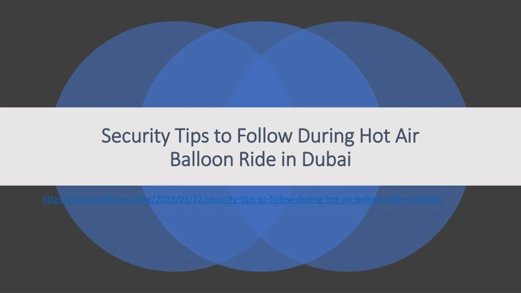 security tips to follow during hot air balloon ride in dubai