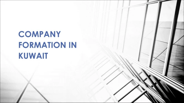 Are you looking for company formation in Kuwait?