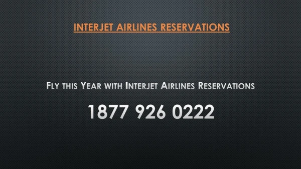 Fly this Year with Interjet Airlines Reservations