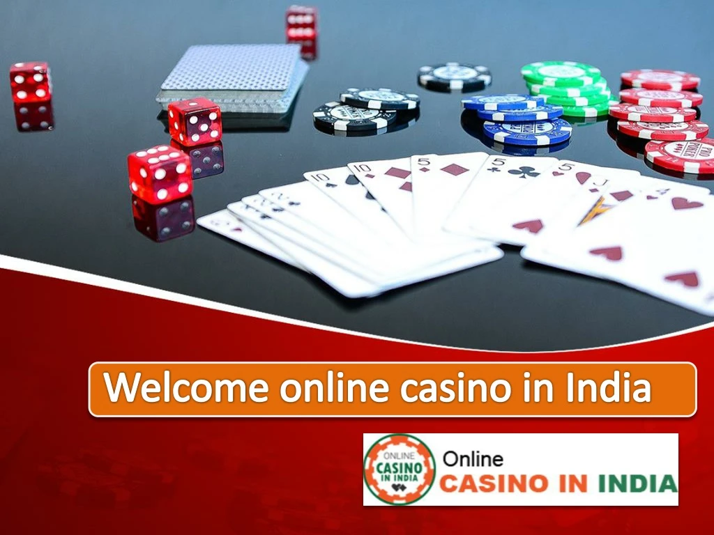 welcom e online casino in india