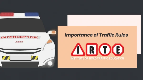 Importance Of Traffic Rules You Need To Know | Institute Of Road Traffic Education