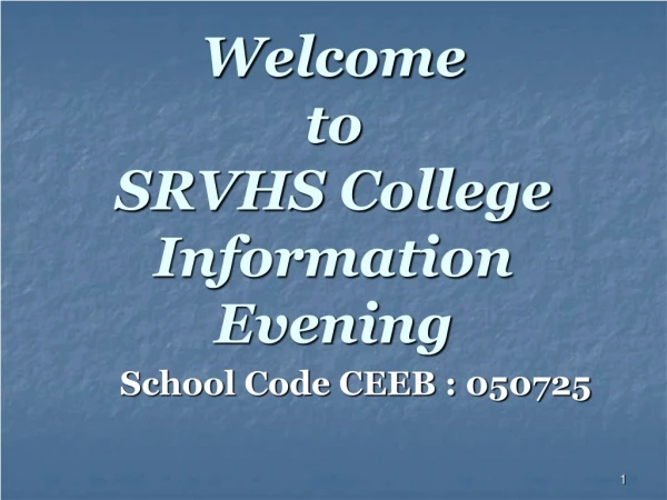 Welcome to SRVHS College Information Evening