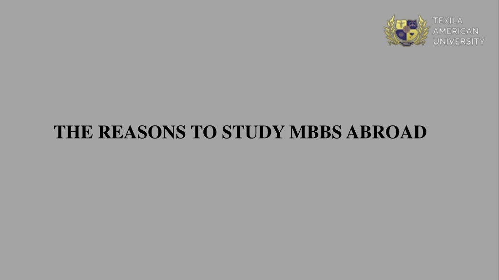 the reasons to study mbbs abroad