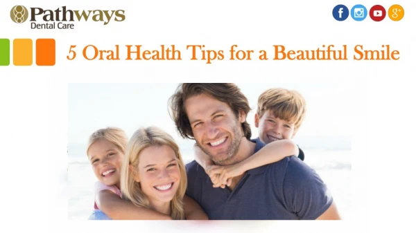 Best Tips to Achieve Beautiful Smile