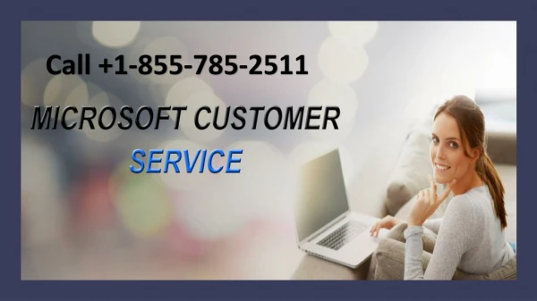 microsoft customer service | 1-855-785-2511