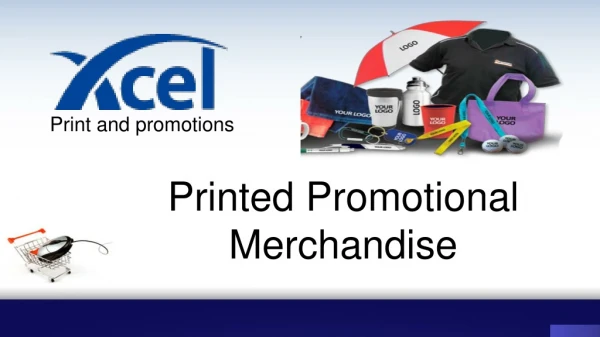 Printed promotional merchandise -Xceluk