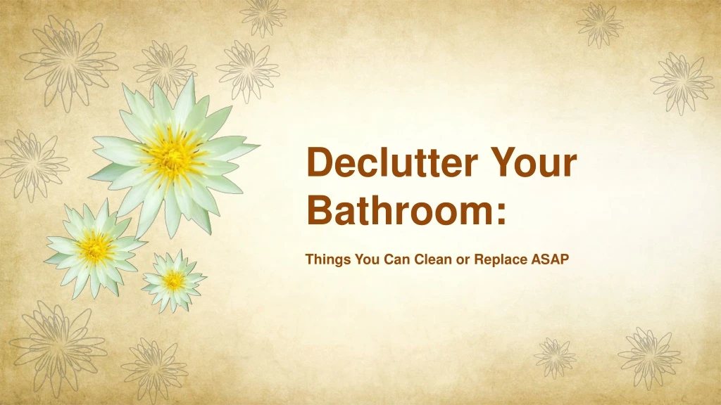 declutter your bathroom