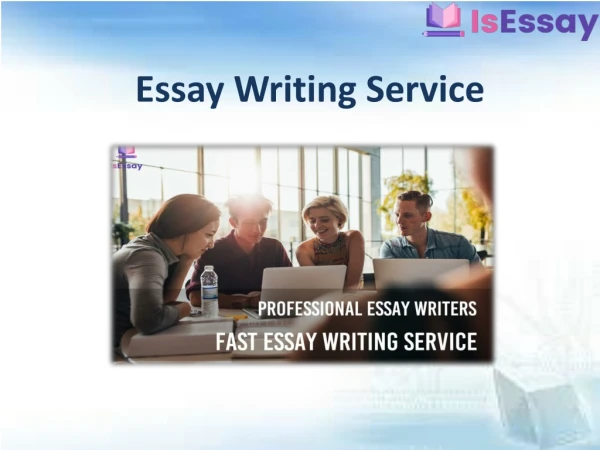 Acquire Excellent Essay Writing Service of IsEssay