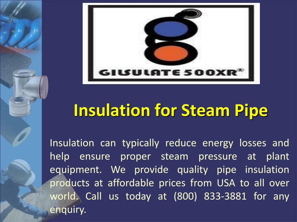 insulation for steam pipe