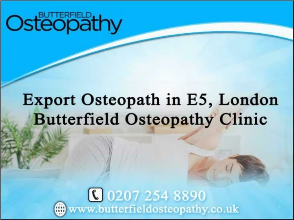 Professional Osteopath in E5 | Butterfield Osteopathy