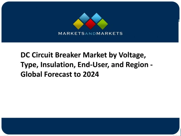 Dc circuit breaker market trends and forecast to 2024