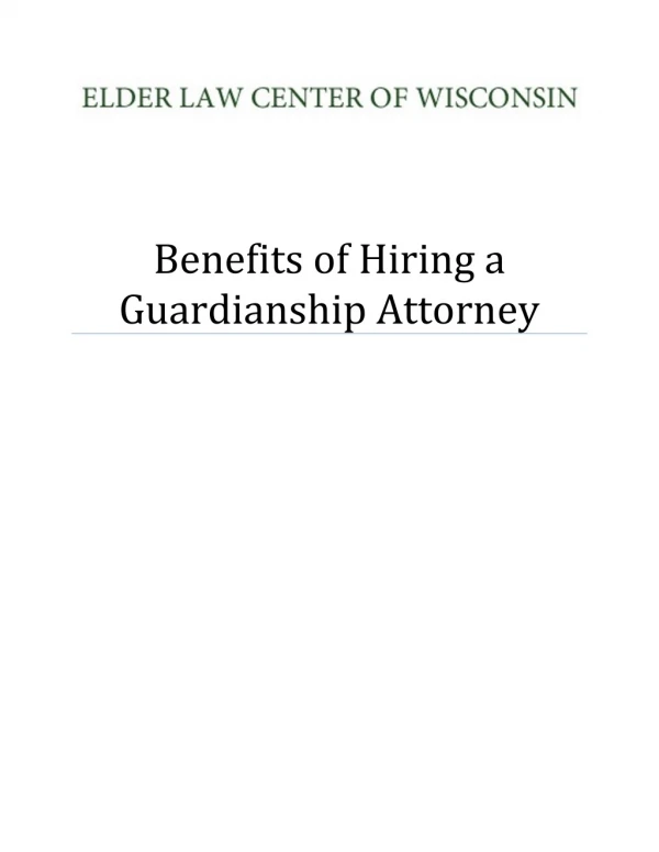 Benefits of Hiring a Guardianship Attorney