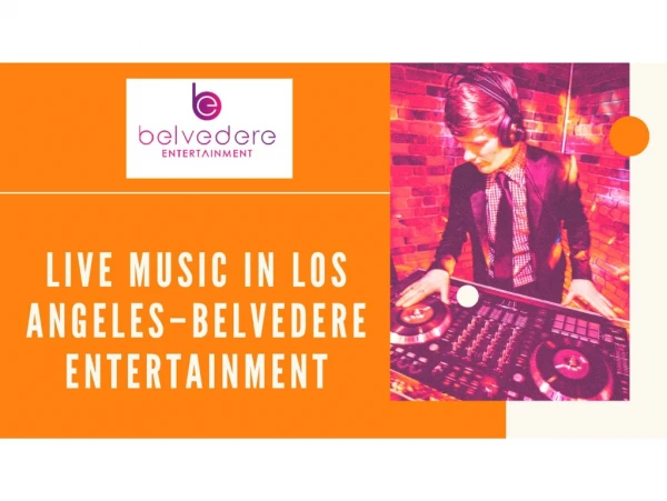 Live Band In Los Angeles – Belvedere Entertainment