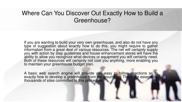 Where Can You Discover Out Exactly How to Build a Greenhouse