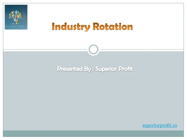 Industry Rotation - Superior Profit