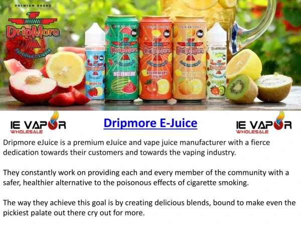 Dripmore E-Liquids | Wholesale Vape Liquid Supply US