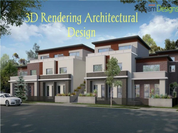 3D Rendering Architectural Designs