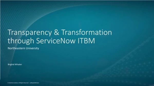 Transparency &amp; Transformation through ServiceNow ITBM
