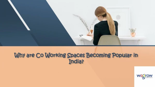 Why are Co Working Spaces Becoming Popular in India?