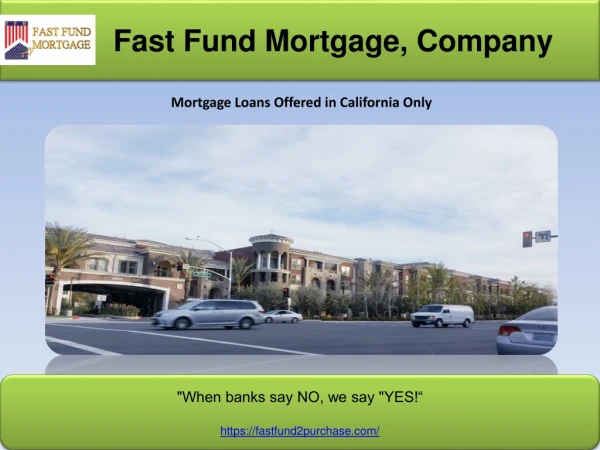 Fast Fund Mortgage, Company
