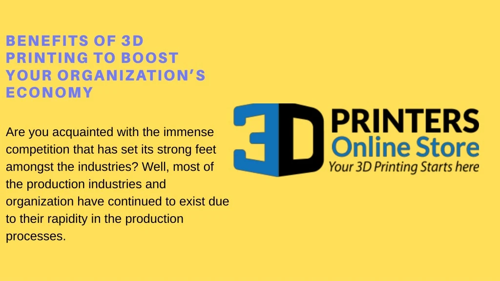 benefits of 3d printing to boost your