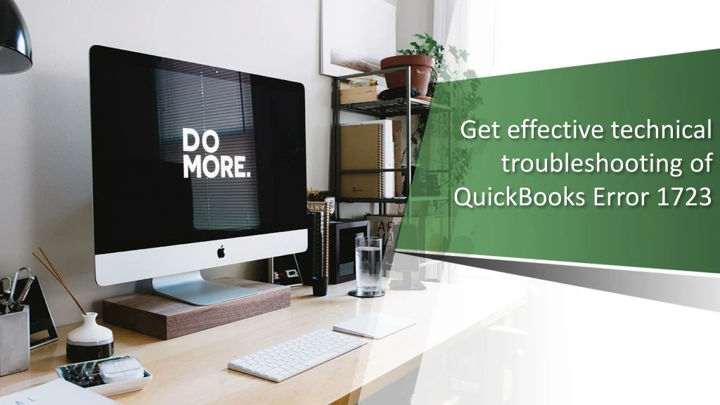get effective technical troubleshooting of quickbooks error 1723