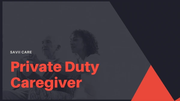 Private Duty Caregiver