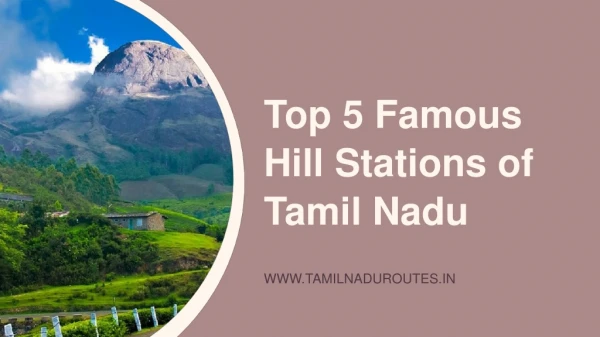 Top 5 Famous Hill Stations of Tamil Nadu