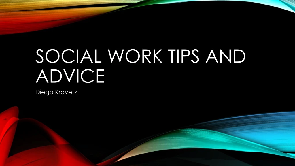 social work tips and advice