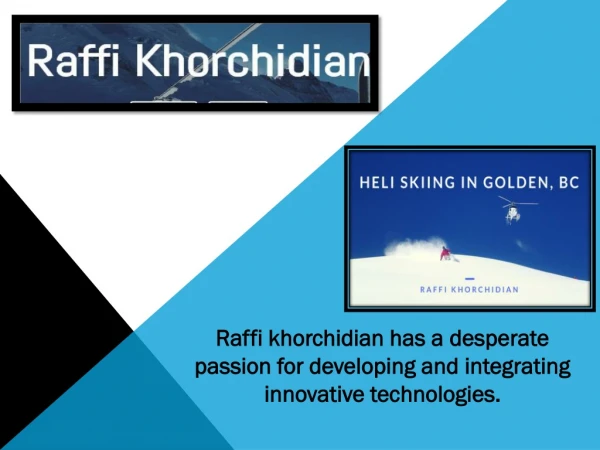 The charitable identity of Raffi Khorchidian