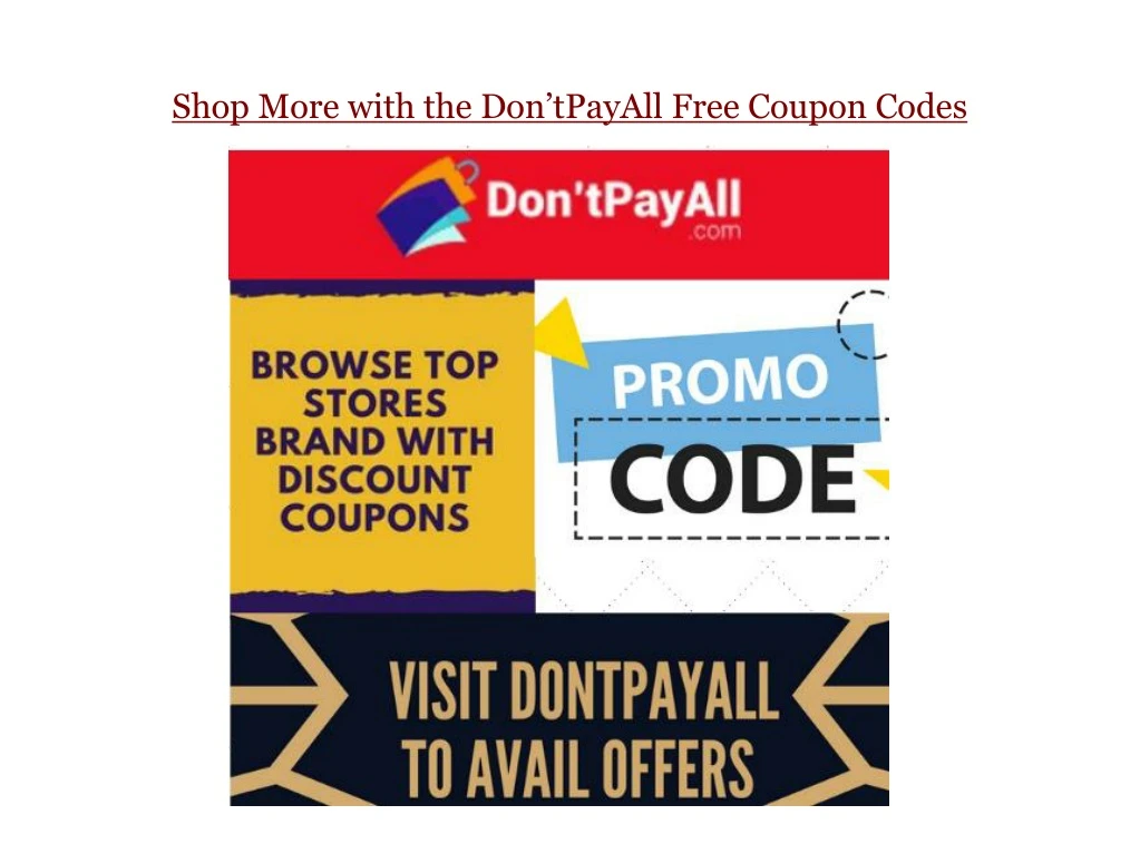 shop more with the don tpayall free coupon codes