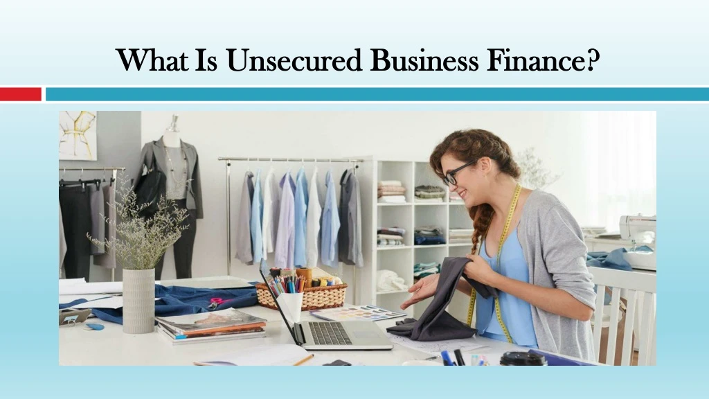 what is unsecured business finance