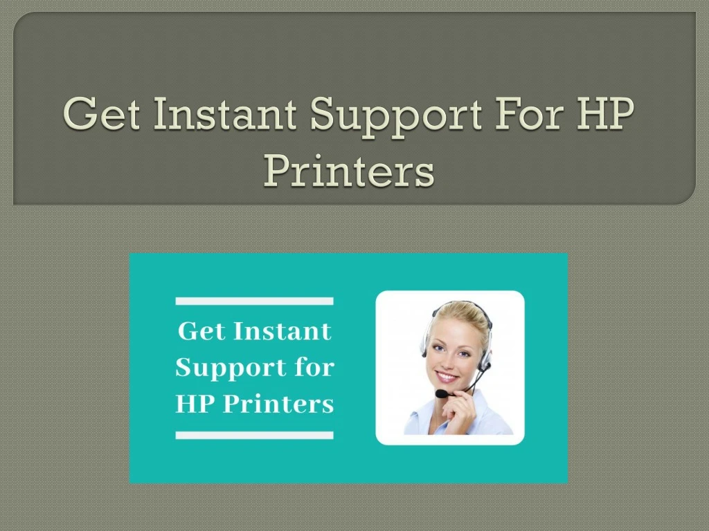 get instant support for hp printers