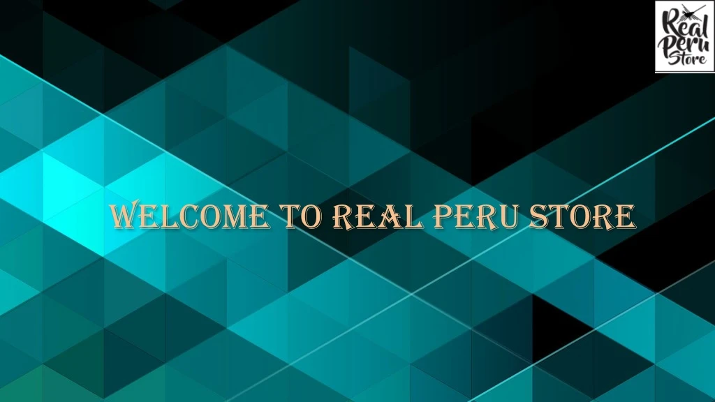 welcome to real peru store