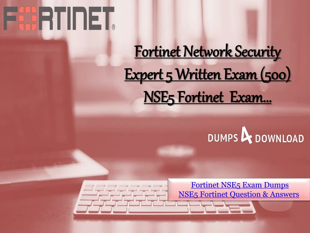 fortinet network security expert 5 written exam