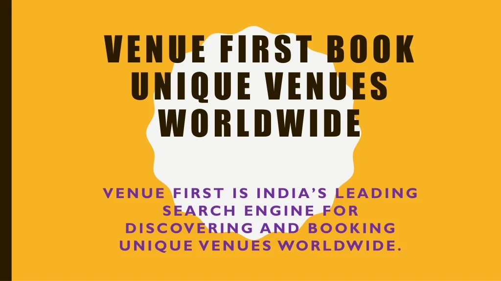 venue first book unique venues worldwide